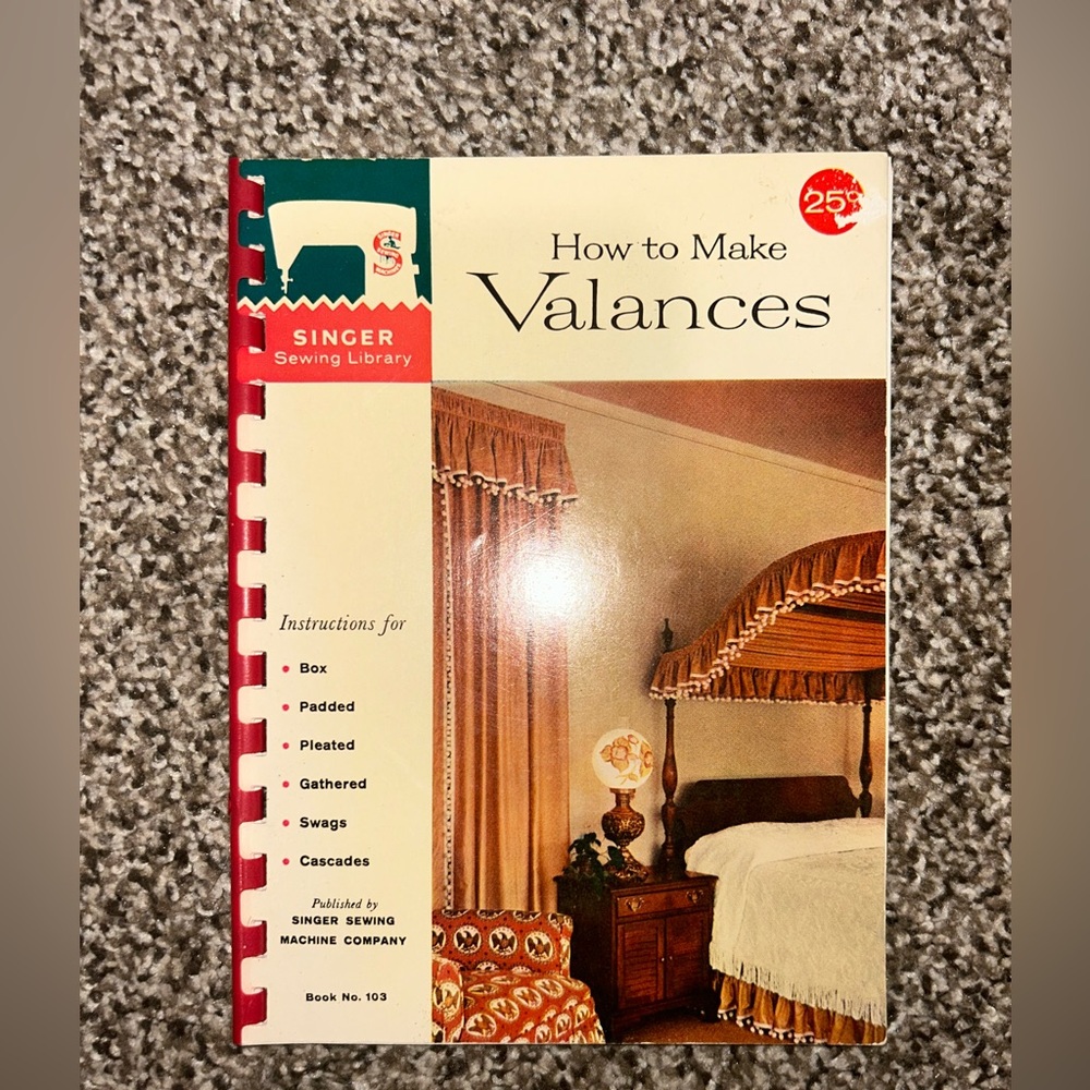 Singer Sewing Library How To Make Valances 1960‎ Book Vol 103